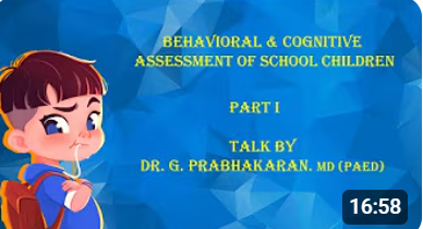 Behavioral & Cognitive Assessment of School Children – Part I